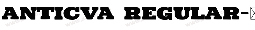 Anticva Regular字体转换